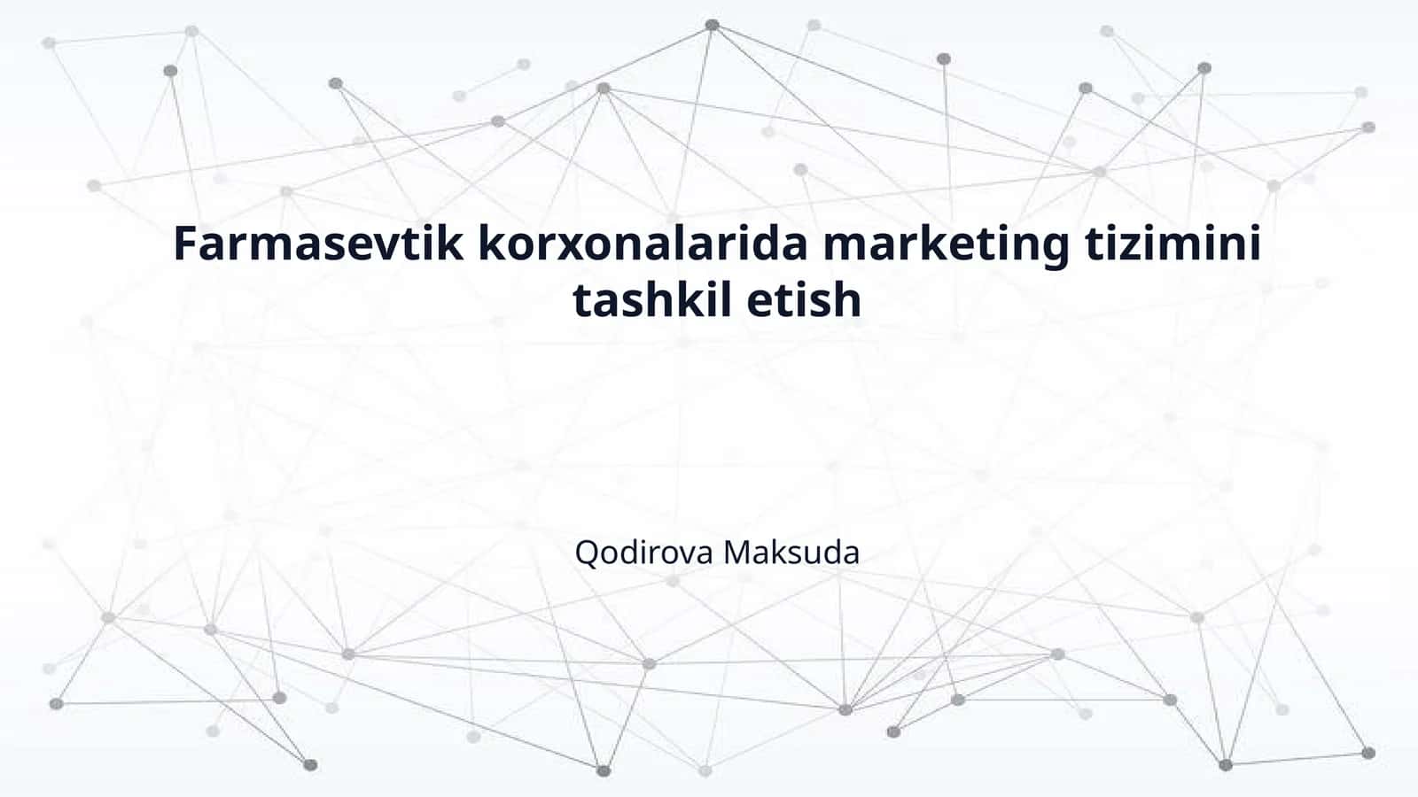 Farmasevtik korxonalarida marketing tizimini tashkil etish
