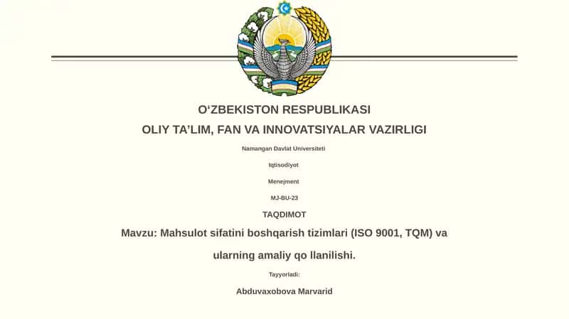 Mahsulot sifatini boshqarish tizimlari (ISO 9001, TQM) va ularning amaliy qo'llanilishi