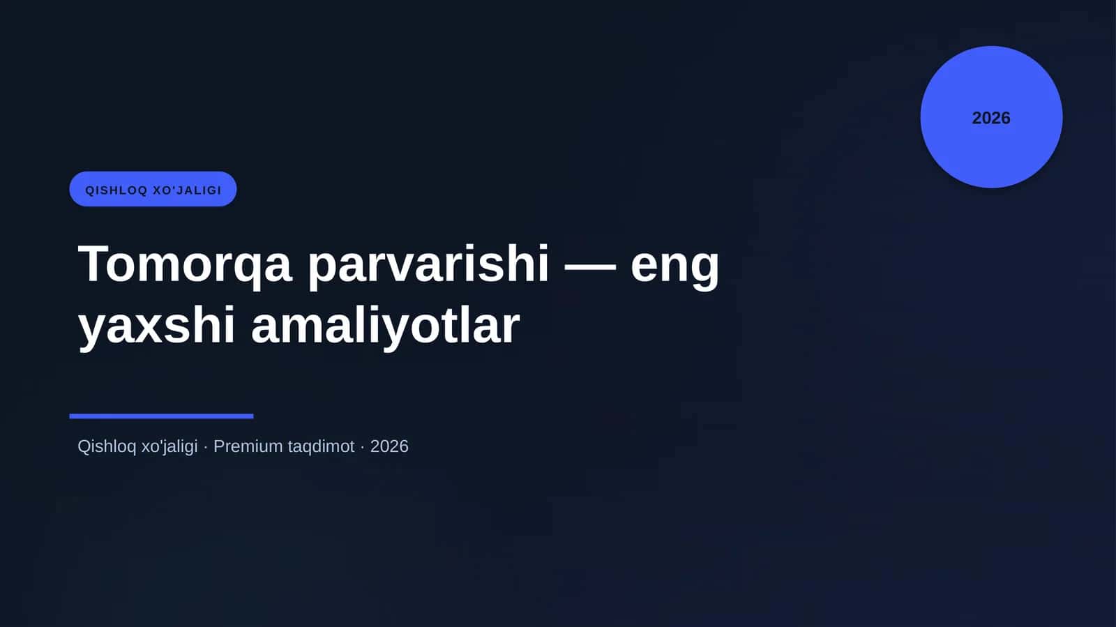 Tomorqa parvarishi - eng yaxshi amaliyotlar