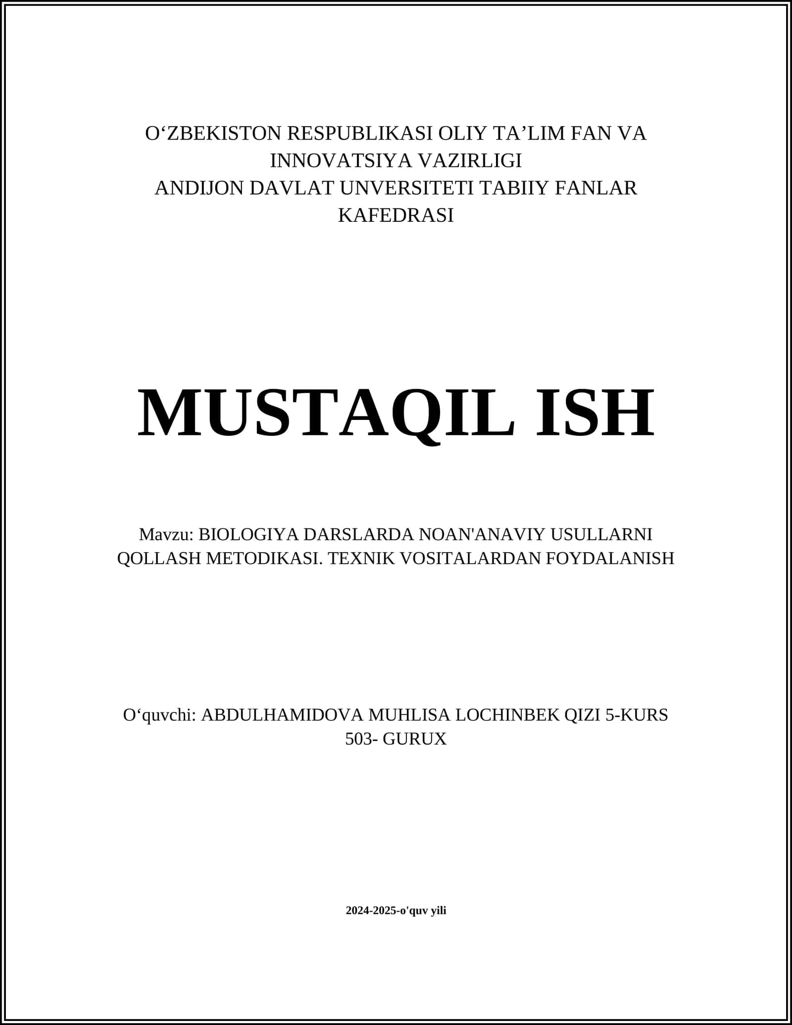 BIOLOGIYA DARSLARDA NOAN'ANAVIY USULLARNI QOLLASH METODIKASI