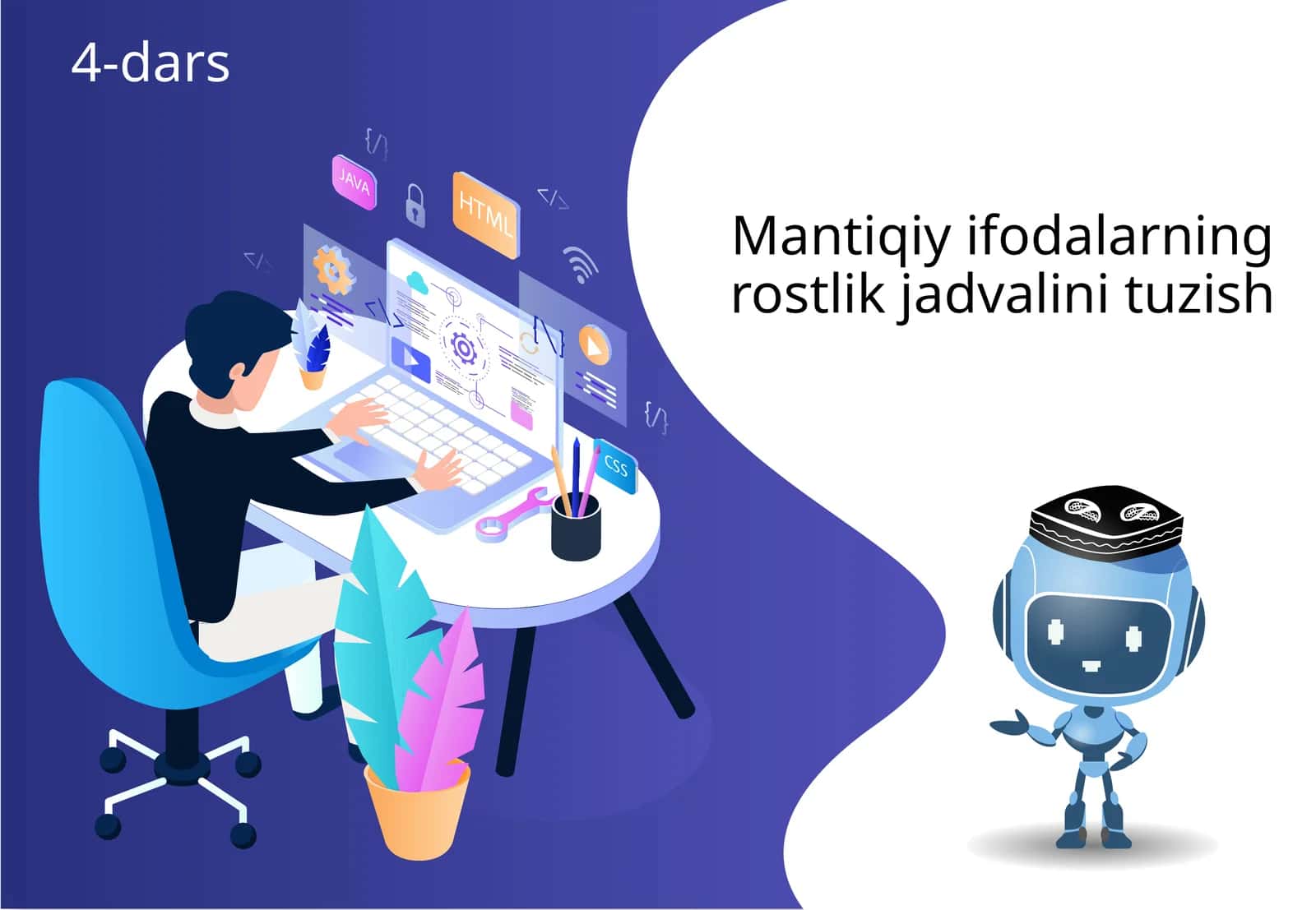 Mantiqiy ifodalarning rostlik jadvalini tuzish