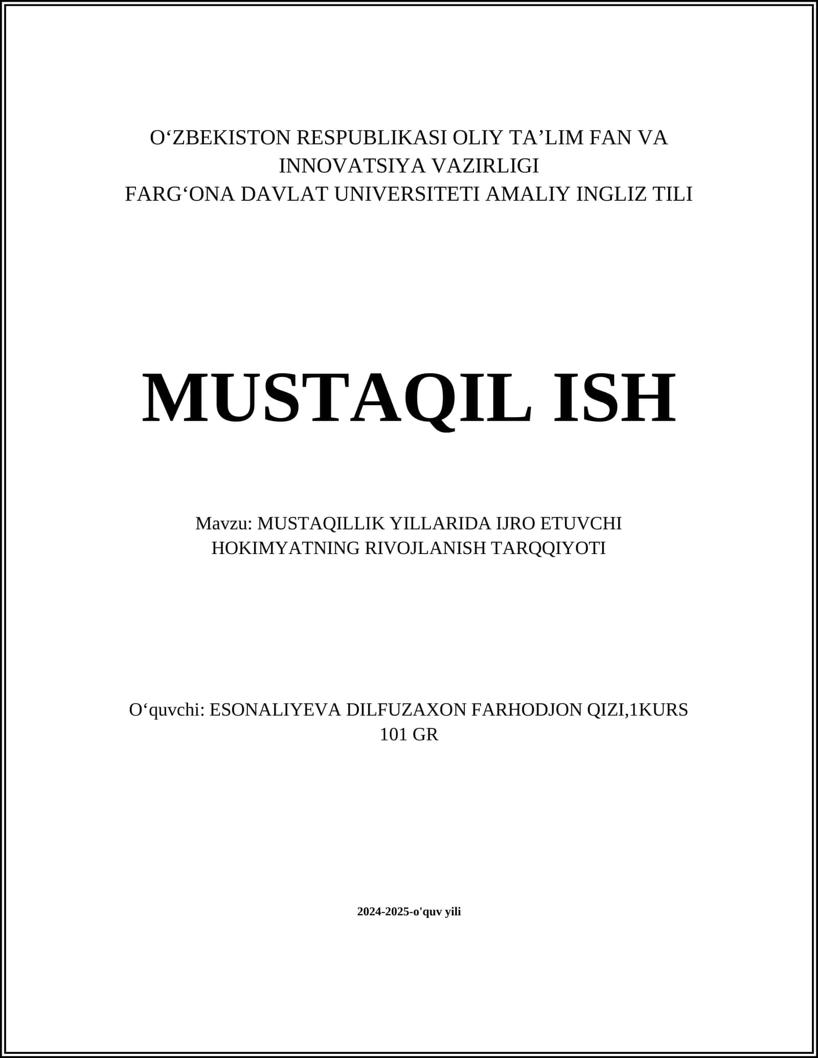 MUSTAQILLIK YILLARIDA IJRO ETUVCHI HOKIMYATNING RIVOJLANISH TARQQIYOTI