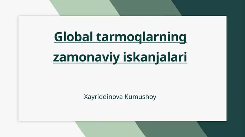 Global Tarmoqlarning Zamonaviy Iskanjalari