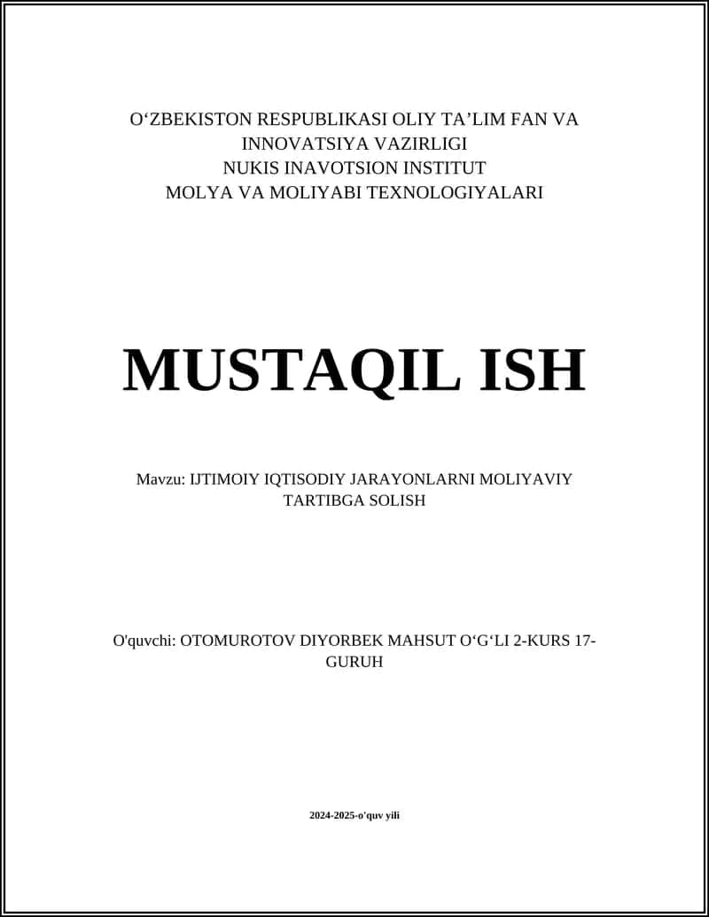 IJTIMOIY IQTISODIY JARAYONLARNI MOLIYAVIY TARTIBGA SOLISH