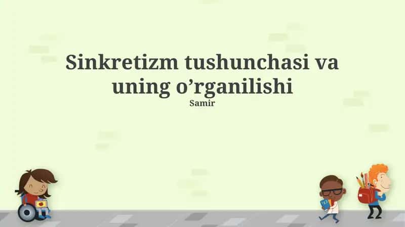 Sinkretizm tushunchasi va uning o’rganilishi