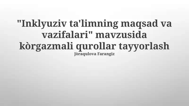 Inklyuziv Ta'limning Maqsad va Vazifalari