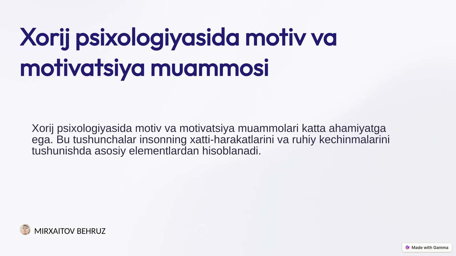Xorij psixologiyasida motiv va motivatsiya muammosi
