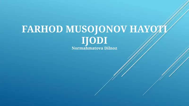 FARHOD MUSOJONOV HAYOTI IJODI