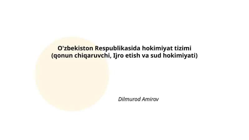 O'zbekiston Respublikasida hokimiyat tizimi