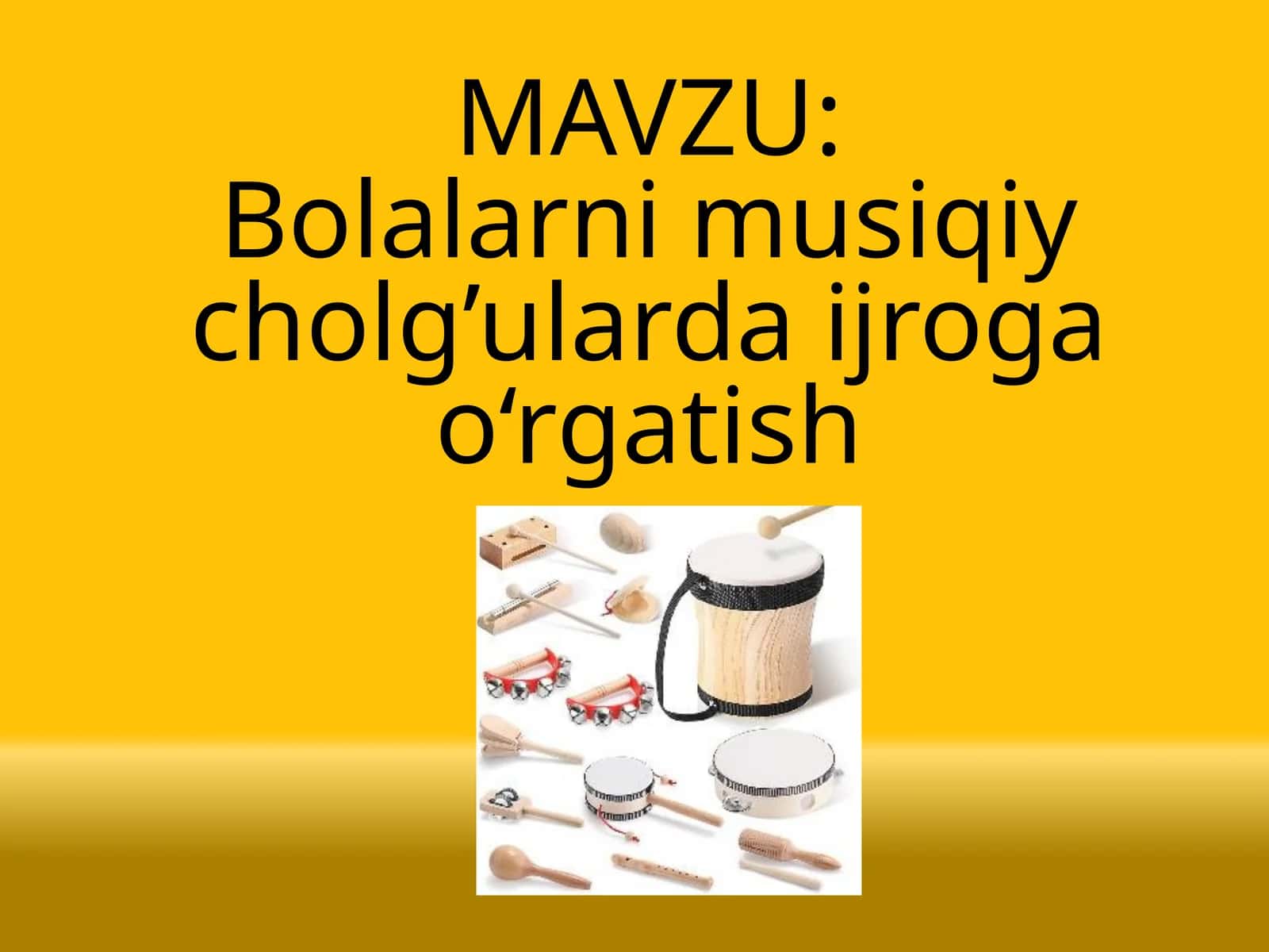 Bolalarnimusiqiycholg’ulardaijrogao‘rgatish