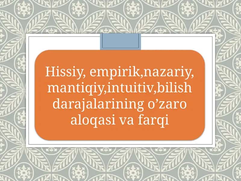 Hissiydarajadagi bilimning shakllari