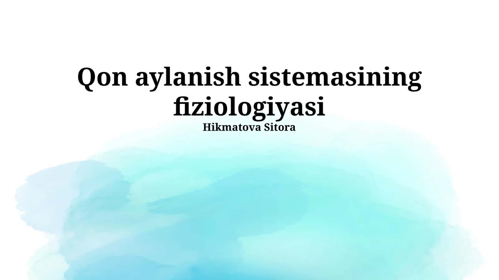 Qon aylanish sistemasining fiziologiyasi