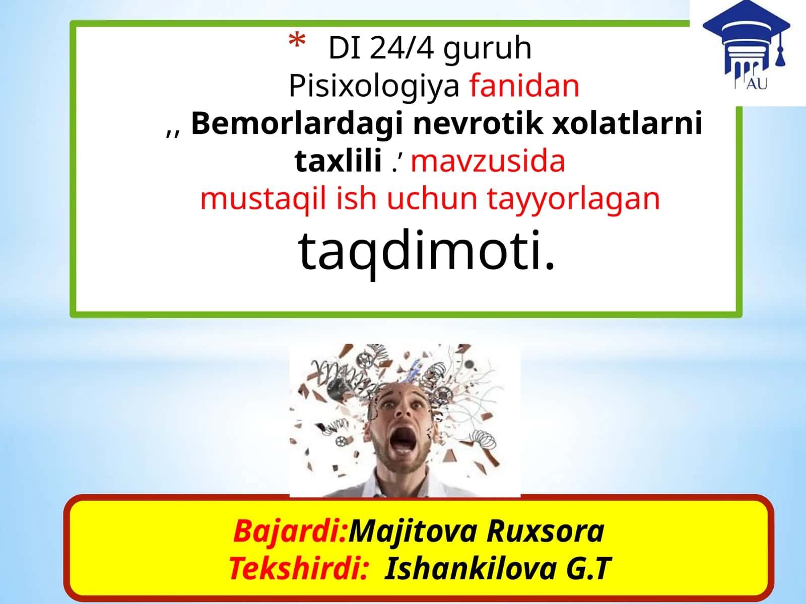 Bemorlardagi nevrotik xolatlar
