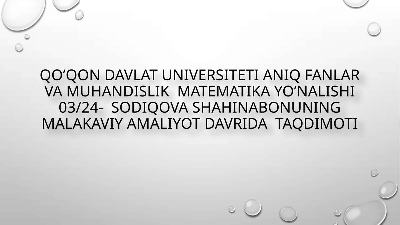 Malakaviy amaliyot davrida taqdimoti