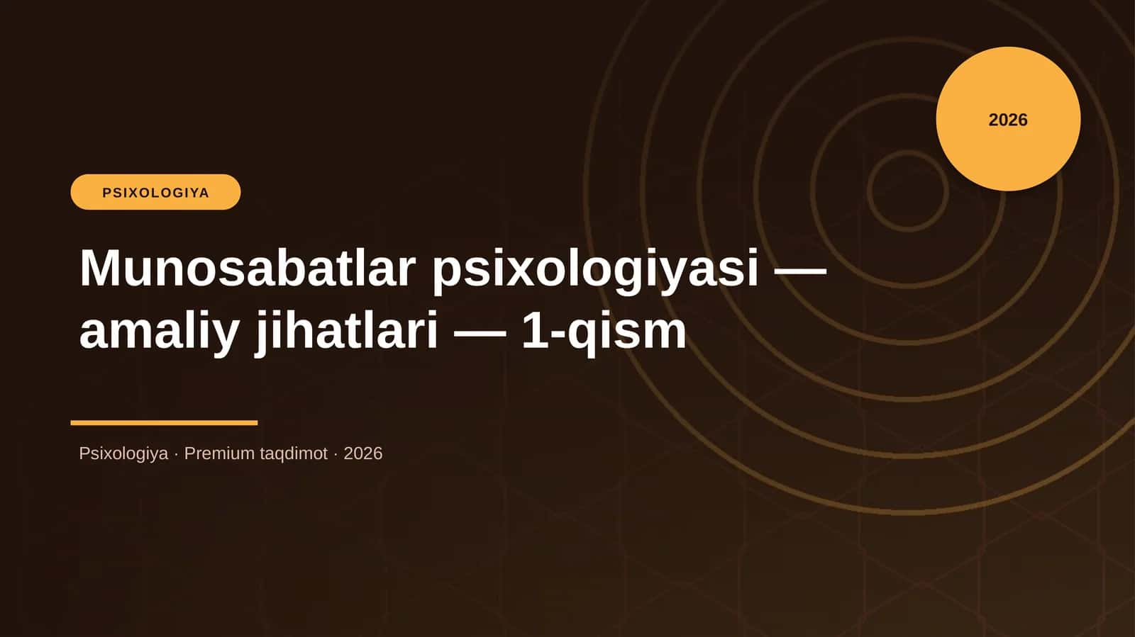 Munosabatlar psixologiyasi — amaliy jihatlari — 1-qism
