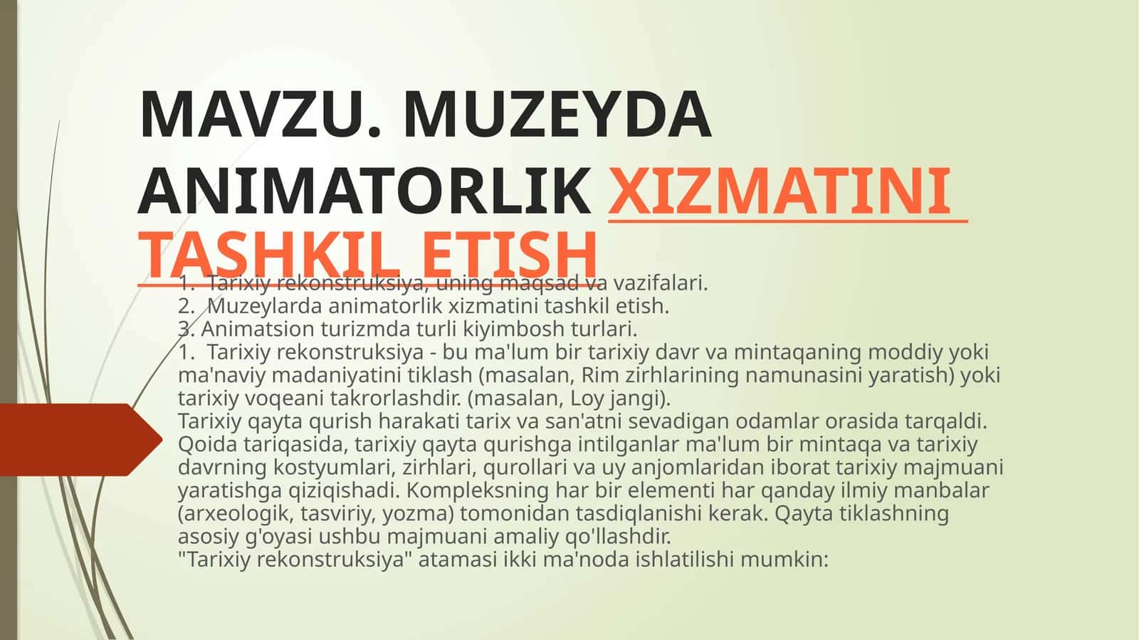 MAVZU. MUZEYDA ANIMATORLIK XIZMATINI TASHKIL ETISH