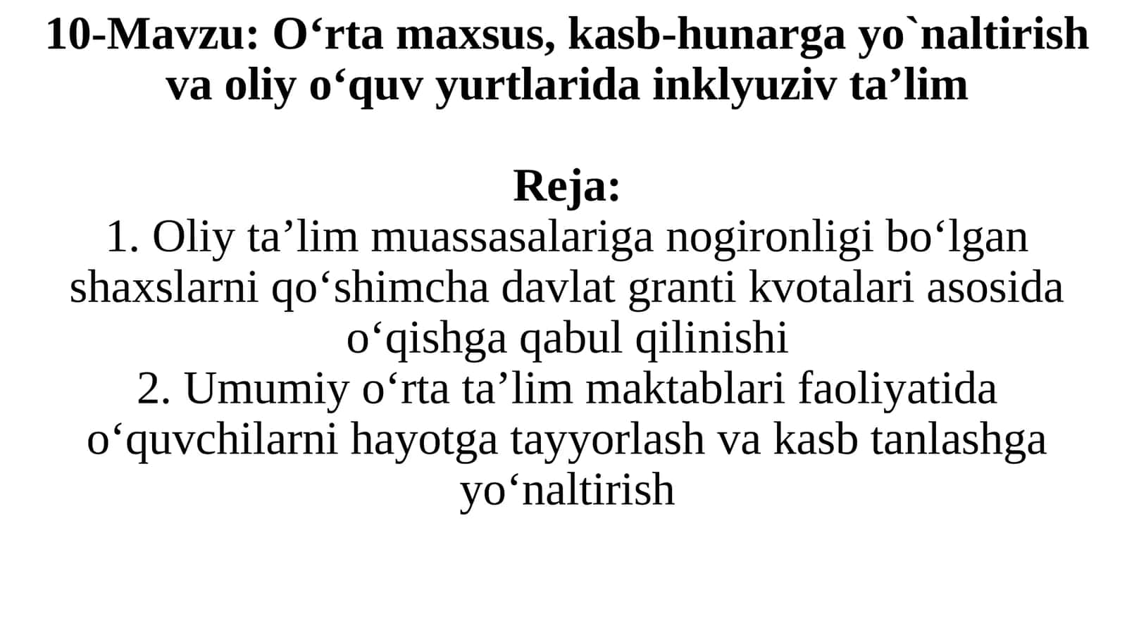 O‘rta maxsus, kasb-hunarga yo`naltirish va oliy o‘quv yurtlarida inklyuziv ta’lim