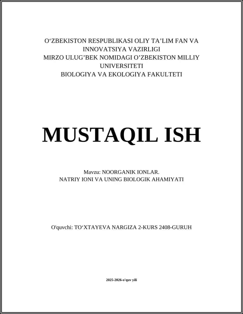 NOORGANIK IONLAR. NATRIY IONI VA UNING BIOLOGIK AHAMIYATI