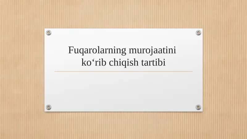 Fuqarolarning murojaatini ko‘rib chiqish tartibi