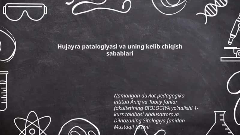 Hujayra patalogiyasi va uning kelib chiqish sabablari
