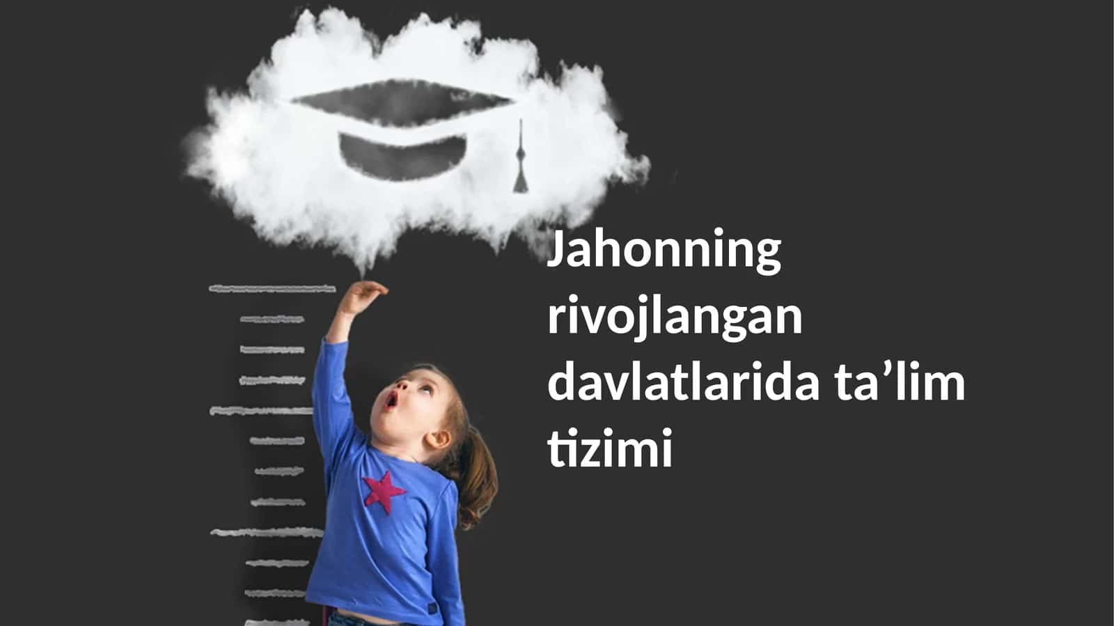 Jahonning rivojlangan davlatlarida taʼlim tizimi