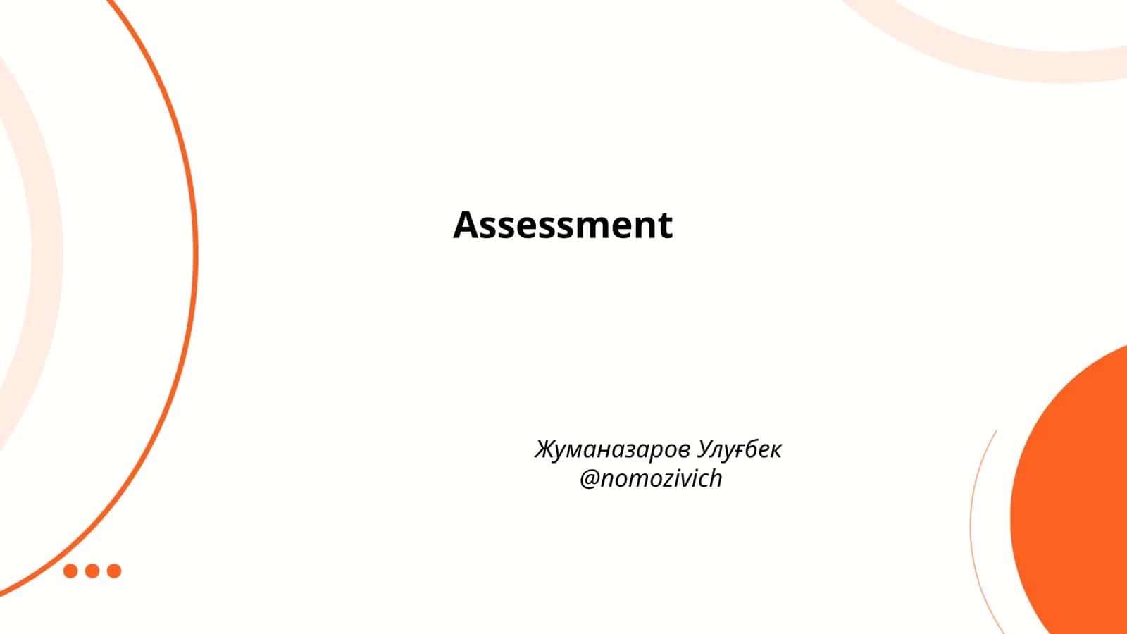 Assessment