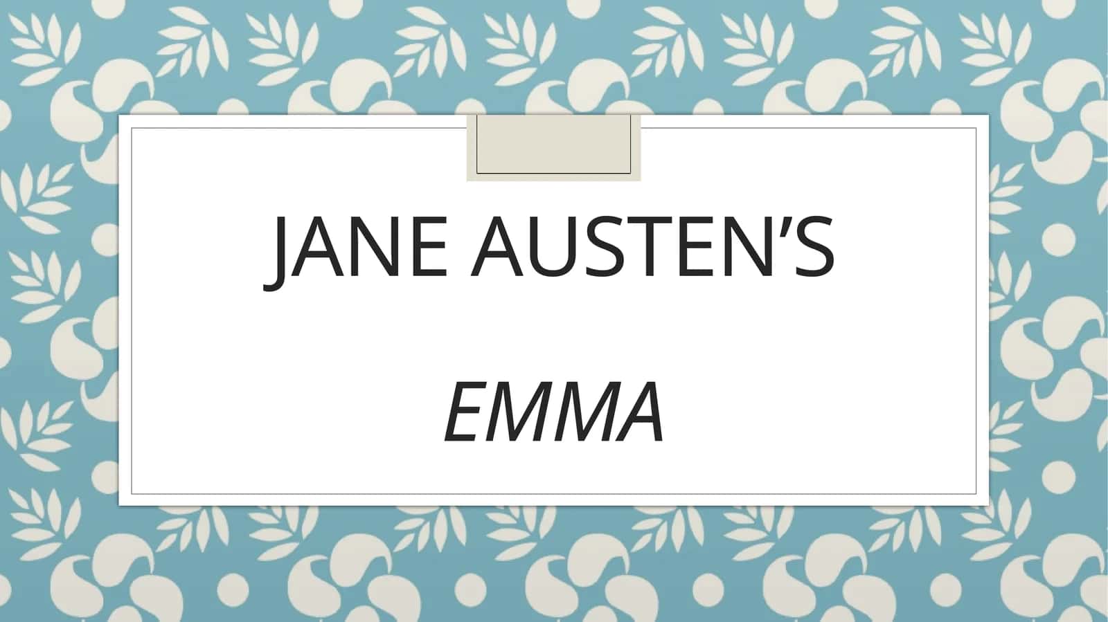 Jane Austen’s Emma