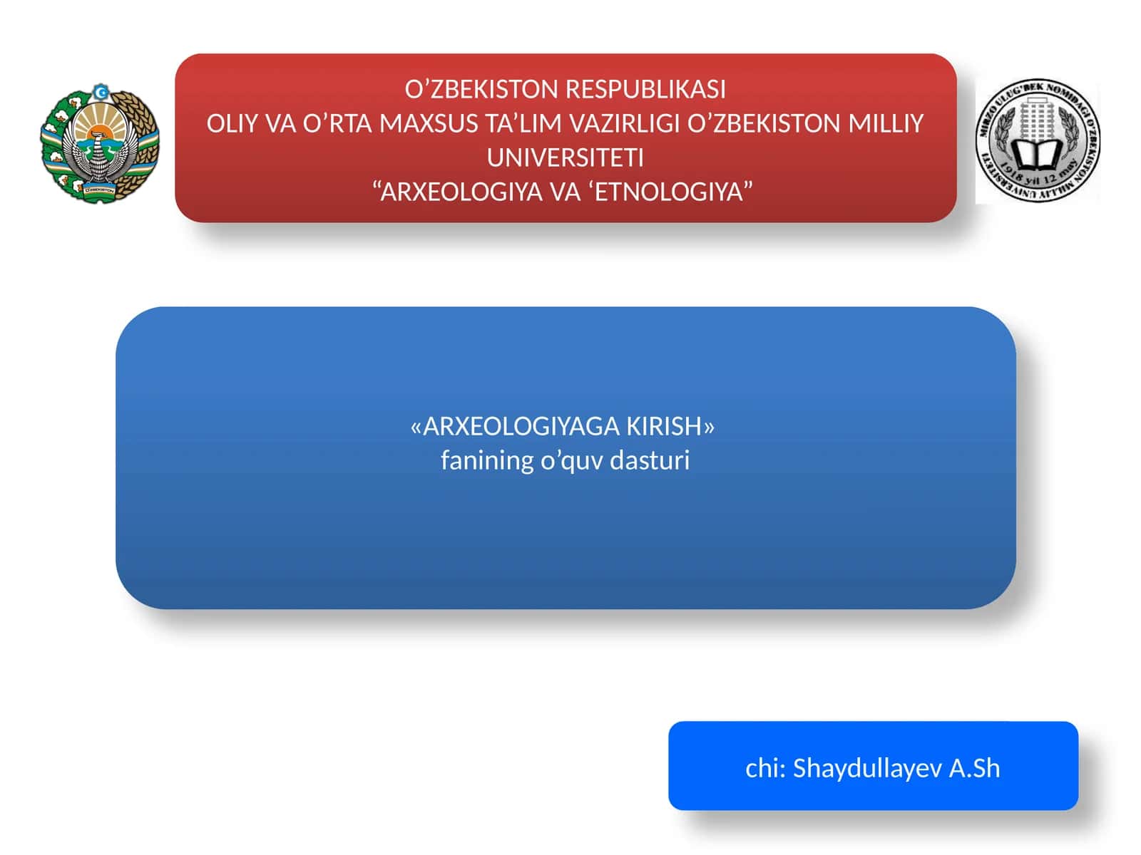 АRXEOLOGIYAGA KIRISH