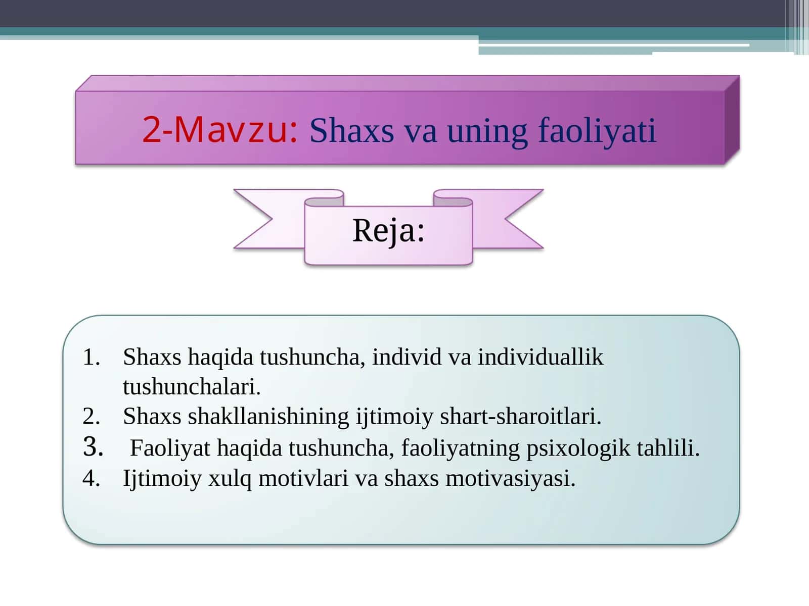 Shaxs va uning faoliyati