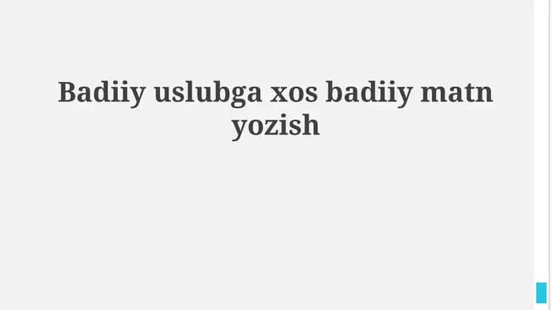 Badiiy uslubga xos badiiy matn yozish