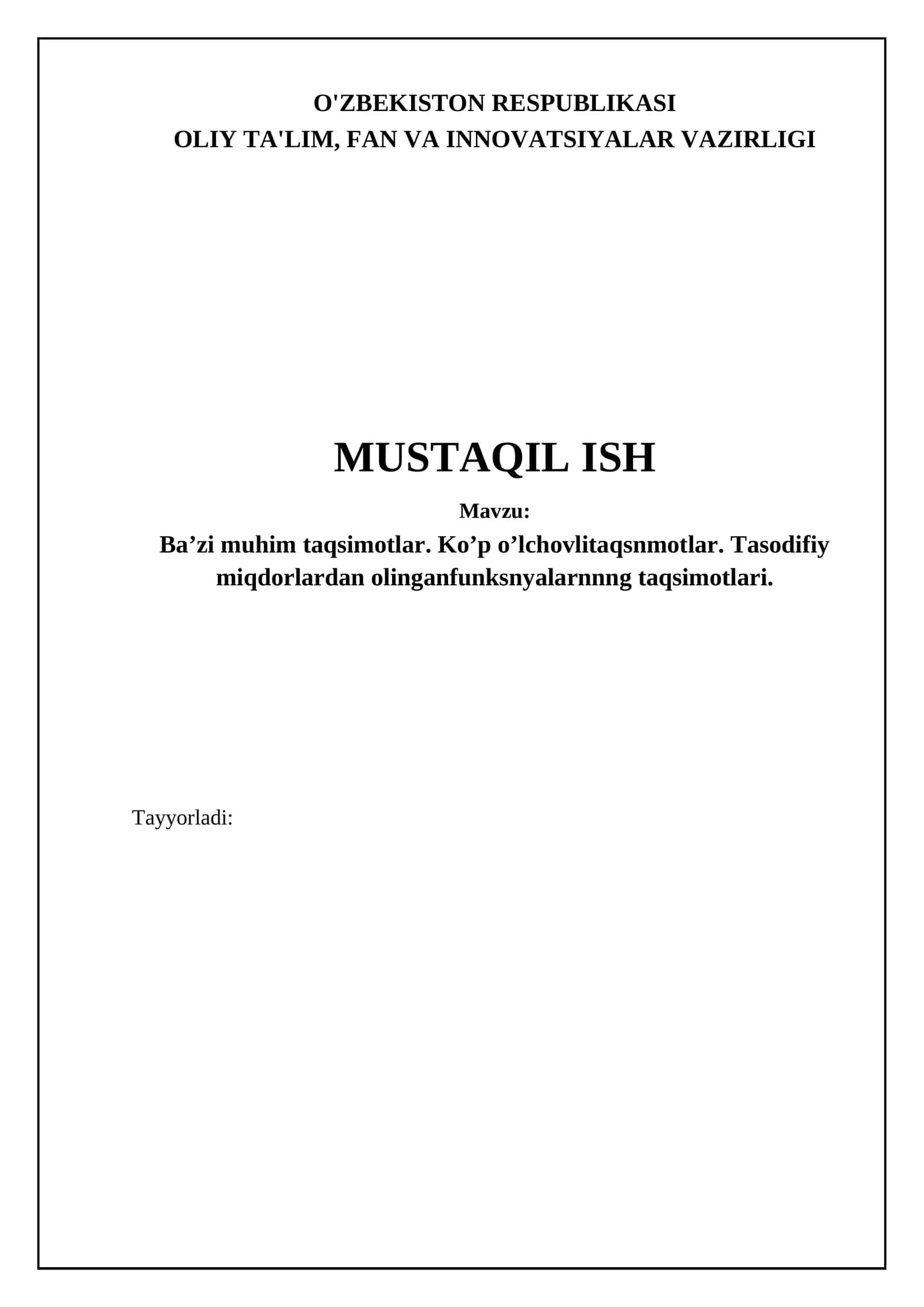 Ba’zi muhim taqsimotlar. Ko’p o’lchovlitaqsnmotlar. Tasodifiy miqdorlardan olinganfunksnyalarnnng taqsimotlari