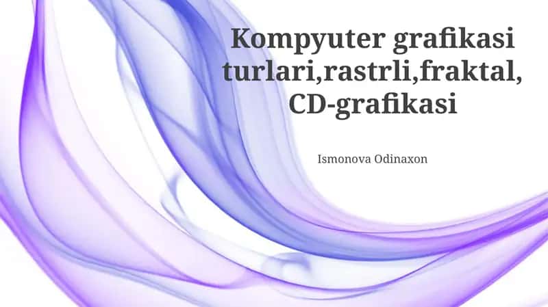 Kompyuter grafikasi turlari