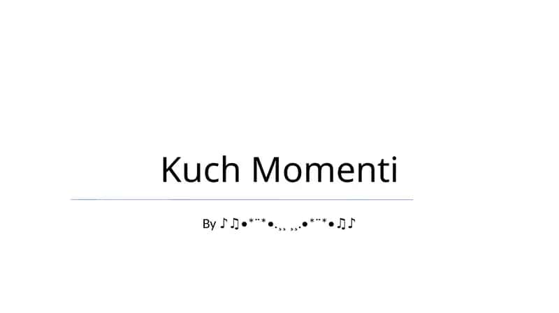 Kuch Momenti