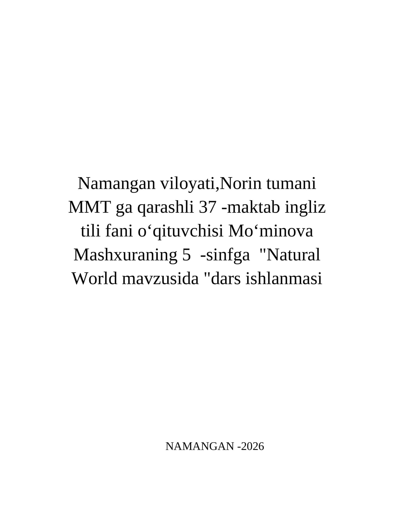 Natural World mavzusida dars ishlanmasi