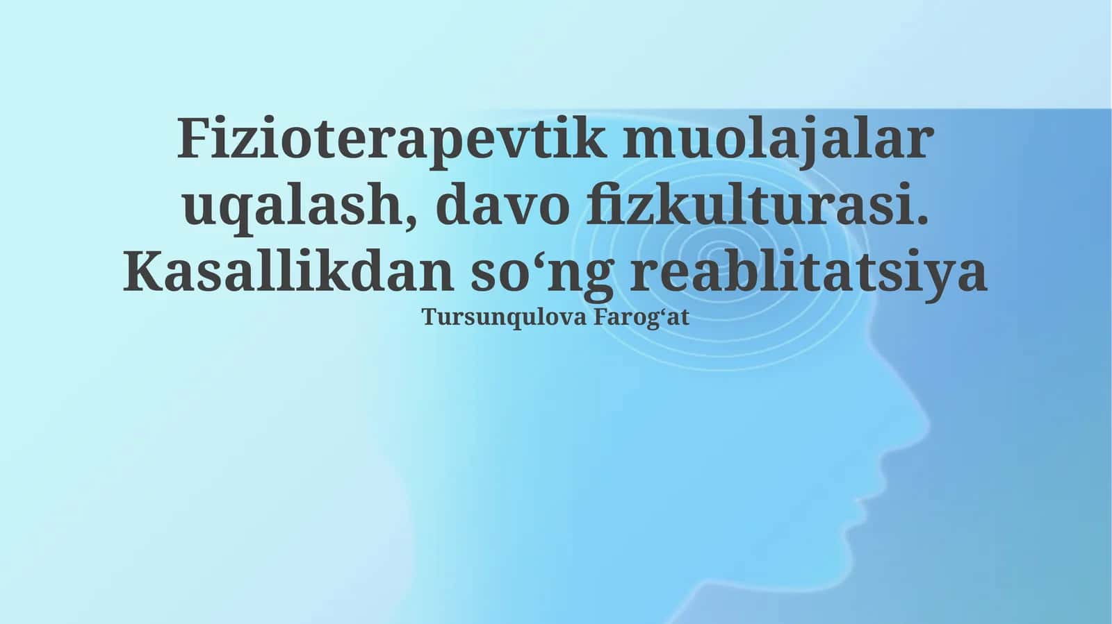 Fizioterapevtik muolajalar uqalash, davo fizkulturasi. Kasallikdan soʻng reablitatsiya