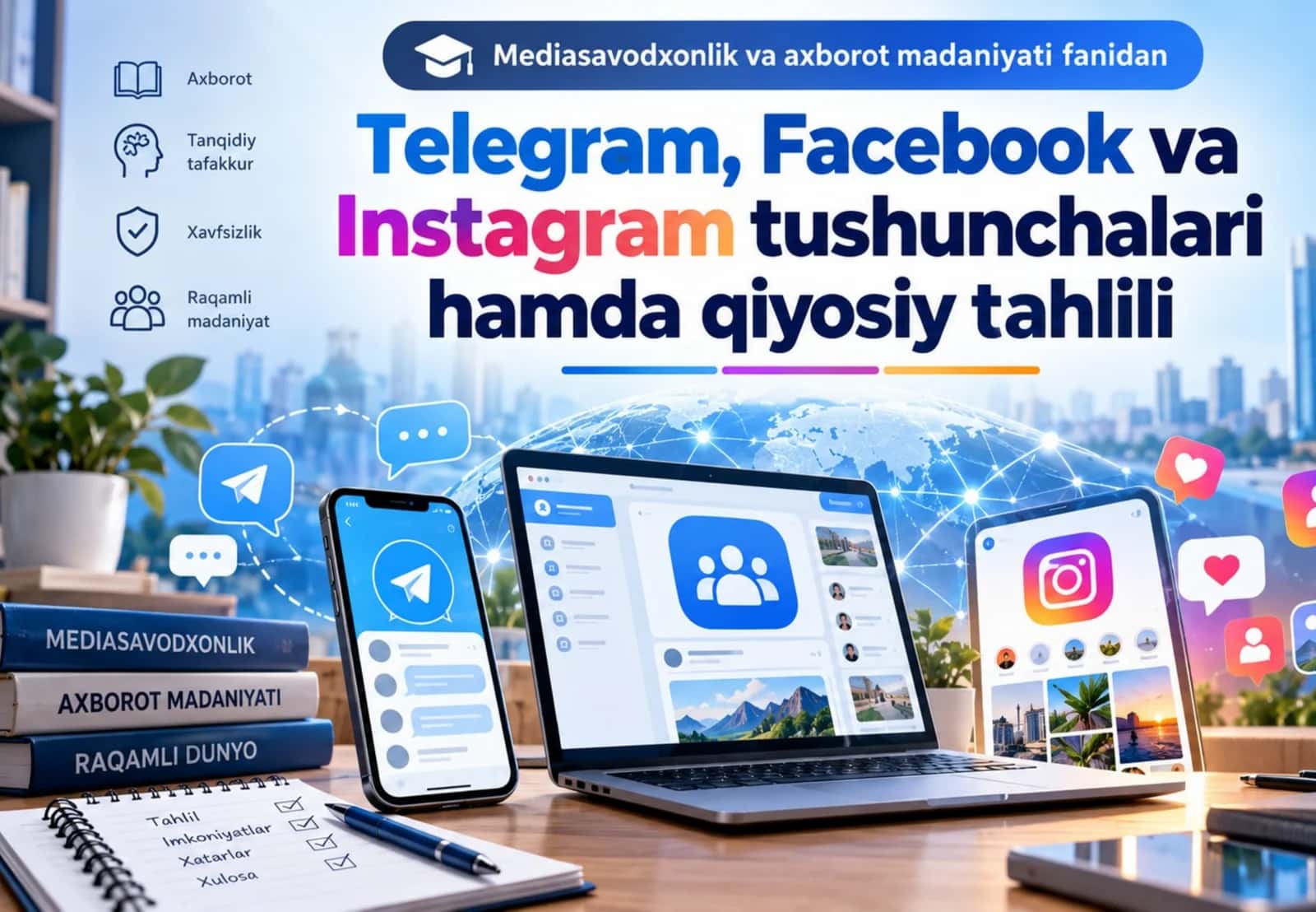 Telegram, Facebook va Instagram tushunchalari hamda qiyosiy tahlili