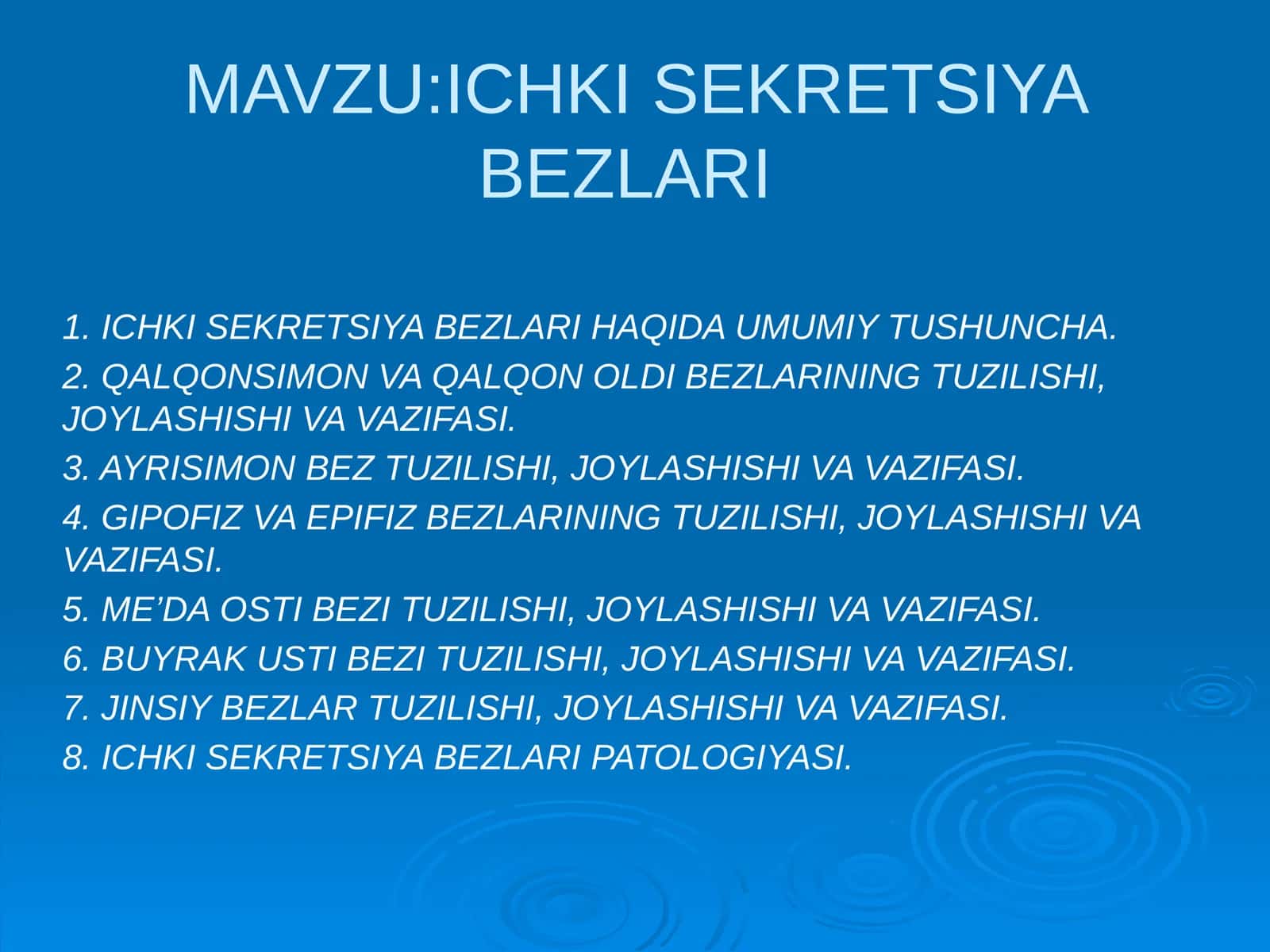 ICHKI SEKRETSIYA BEZLARI