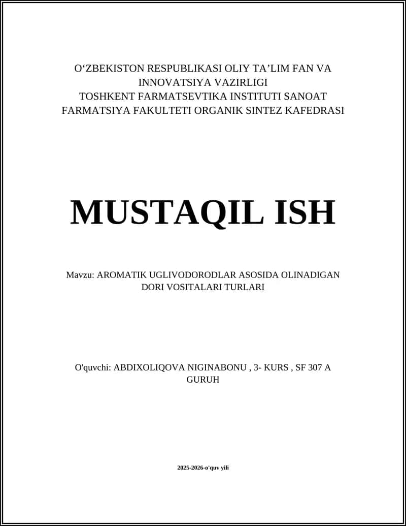 AROMATIK UGLIVODORODLAR ASOSIDA OLINADIGAN DORI VOSITALARI TURLARI