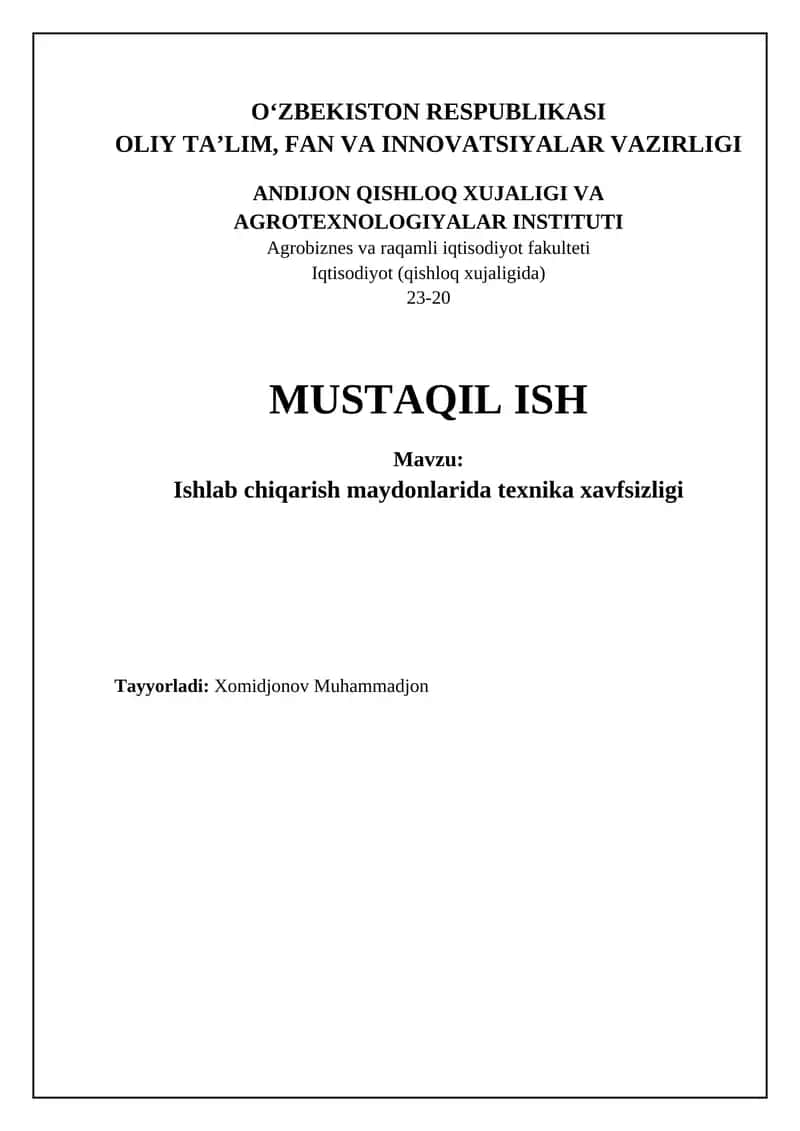 Ishlab chiqarish maydonlarida texnika xavfsizligi