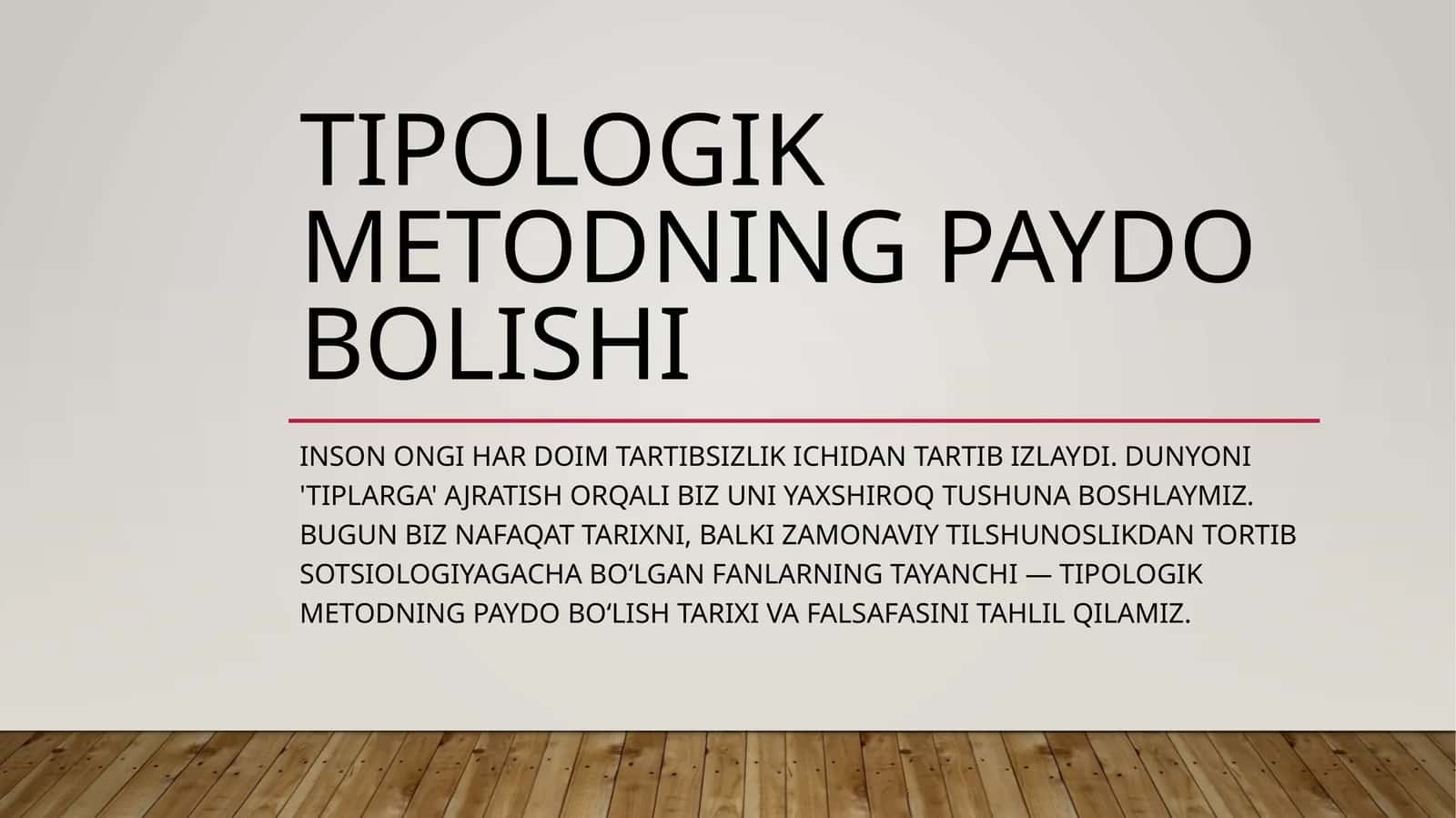 Tipologik metodning paydo bolishi