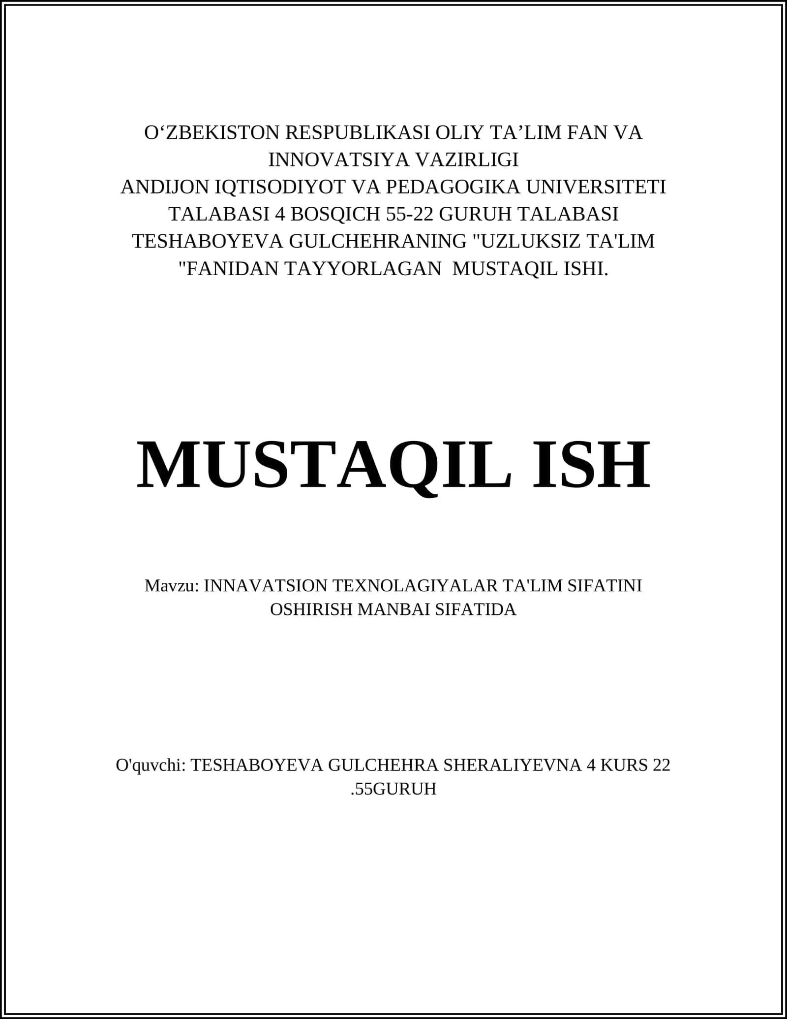 INNAVATSION TEXNOLAGIYALAR TA'LIM SIFATINI OSHIRISH MANBAI SIFATIDA
