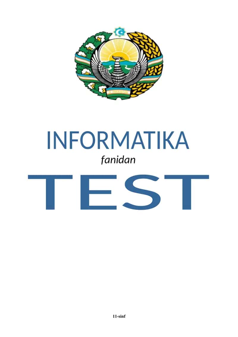11-Sinf uchun Informatika yillik mavzulashtirilgan test