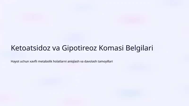 Ketoatsidoz va Gipotireoz Komasi Belgilari