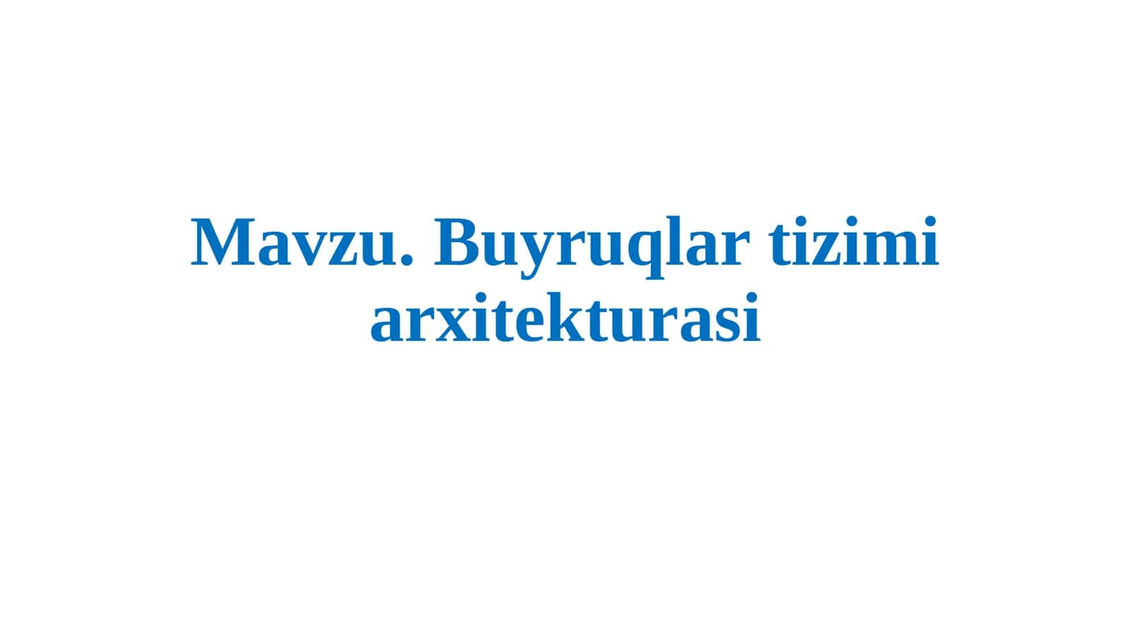 Buyruqlar tizimi arxitekturasi