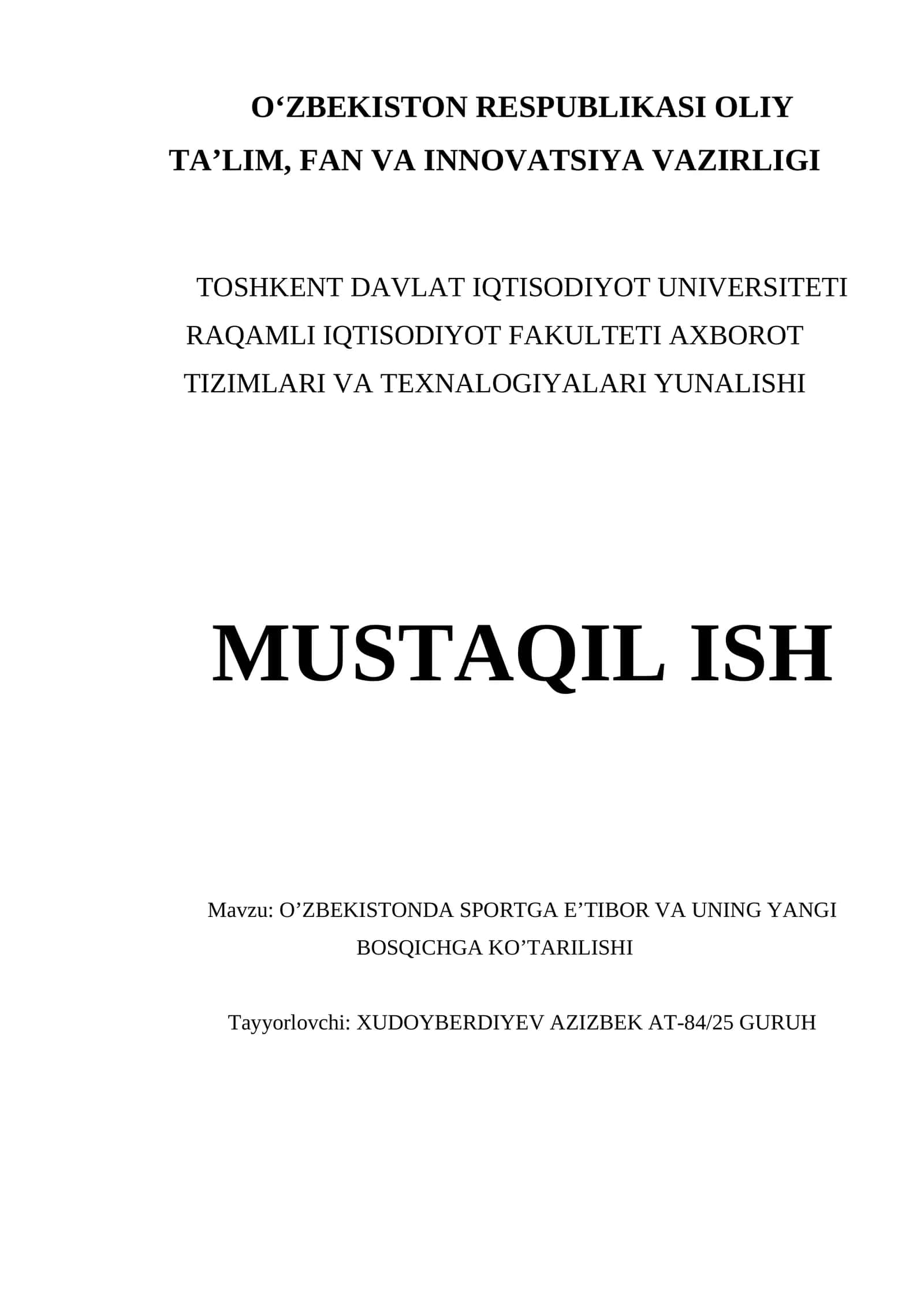 O’ZBEKISTONDA SPORTGA E’TIBOR VA UNING YANGI BOSQICHGA KO’TARILISHI