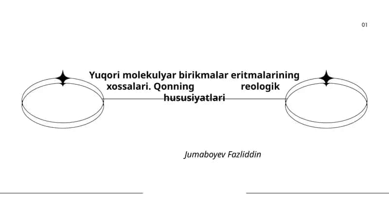 Yuqori molekulyar birikmalar eritmalarining xossalari. Qonning reologik hususiyatlari