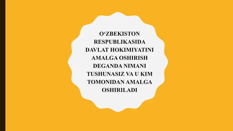O‘zbekiston Respublikasida davlat xokimiyatini amalga oshirish deganda nmani tushunasiz va u km tomonidan amalga oshiriladi