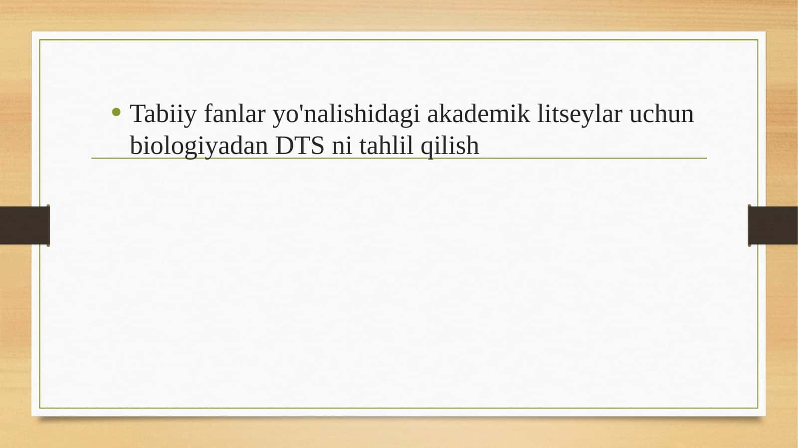 Akademik litsey biologiyadan DTS-ni tahlil qilish