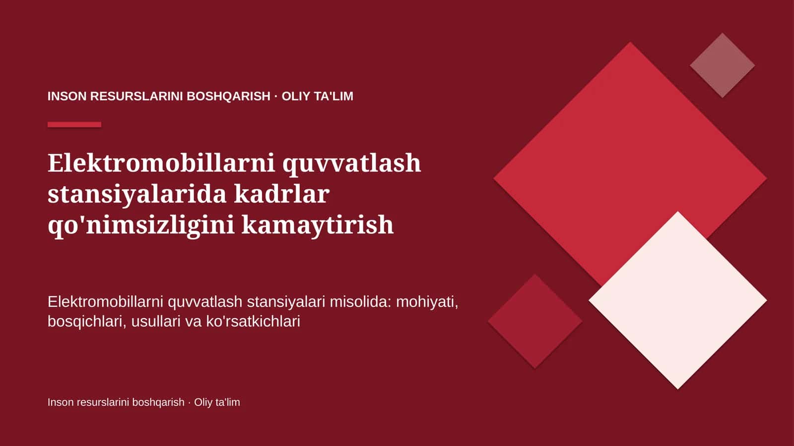 Elektromobillarni quvvatlash stansiyalarida kadrlar qo'nimsizligini kamaytirish