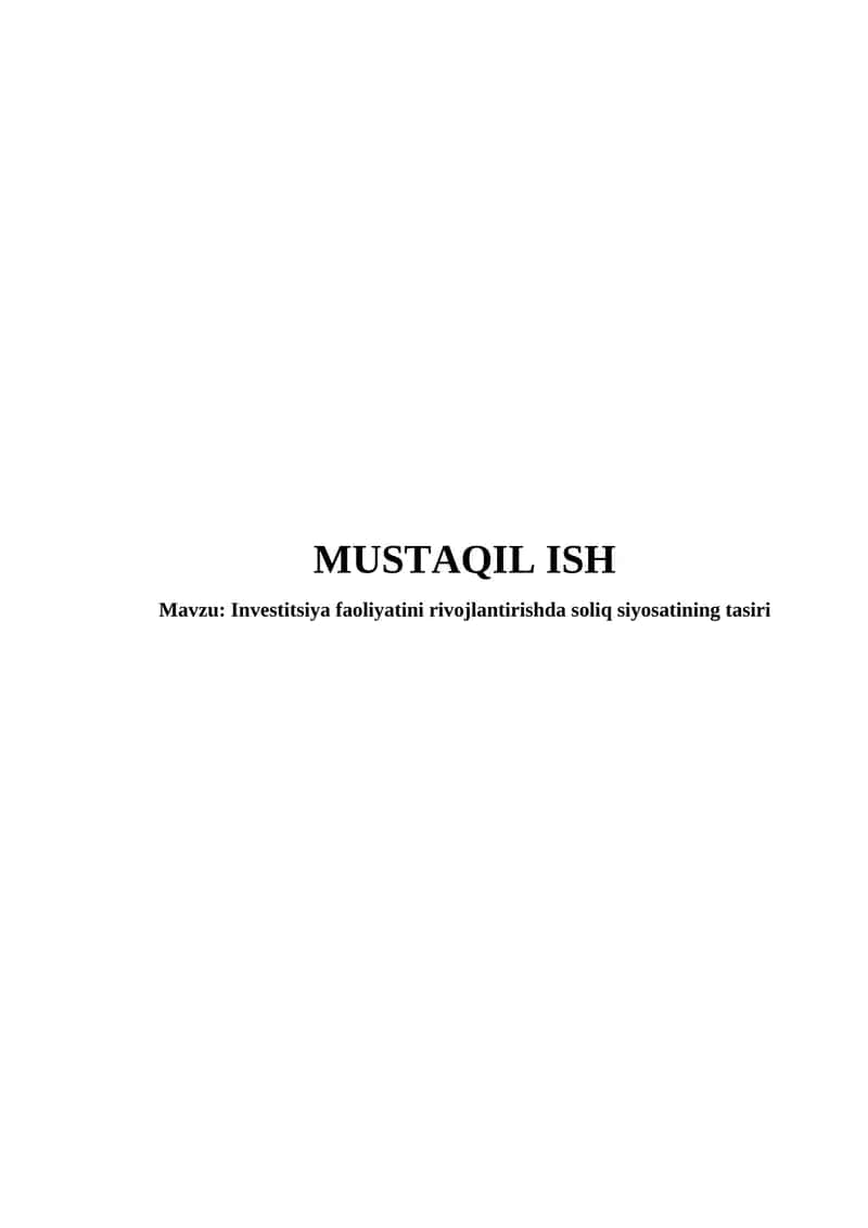 Investitsiya faoliyatini rivojlantirishda soliq siyosatining tasiri